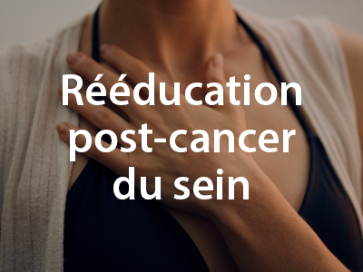 Rééducation post-cancer du sein